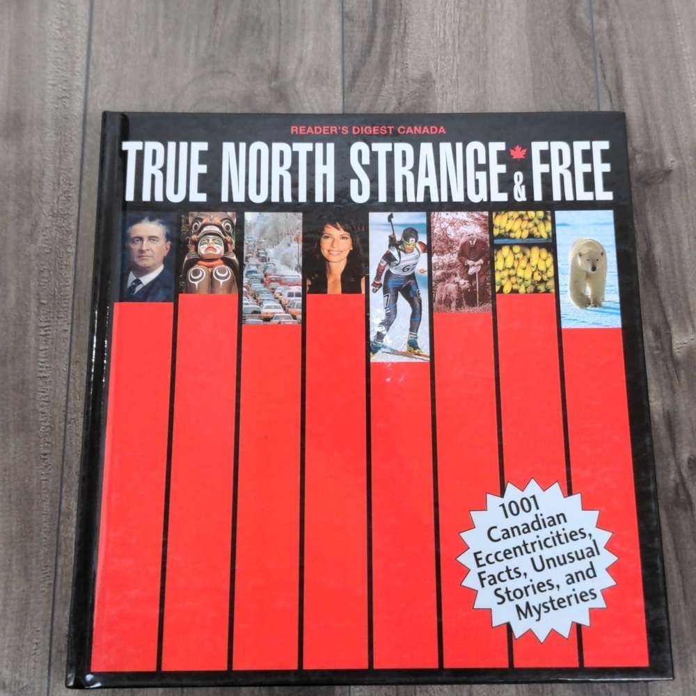 Readers Digest True North Strange & Free Book